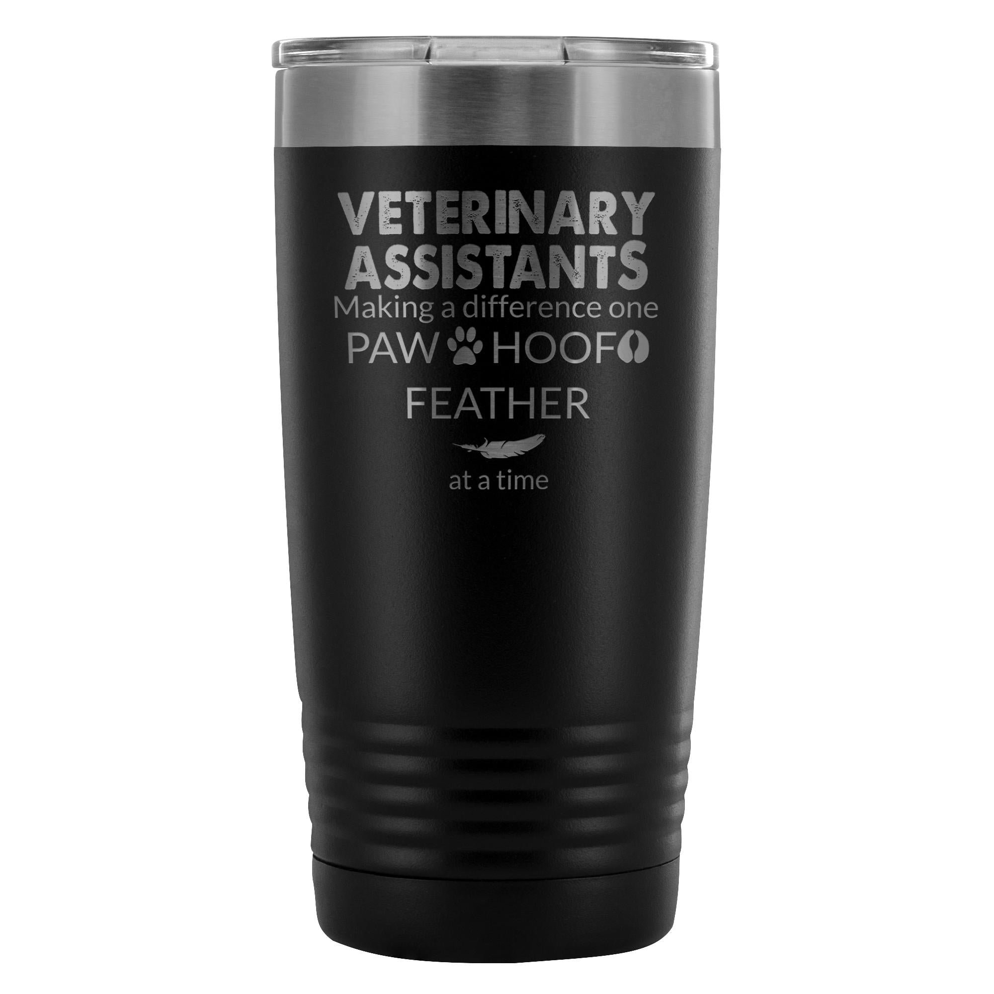 Vet Assistant Making a Difference 20oz Vacuum Tumbler - Polar Camel Insulated
