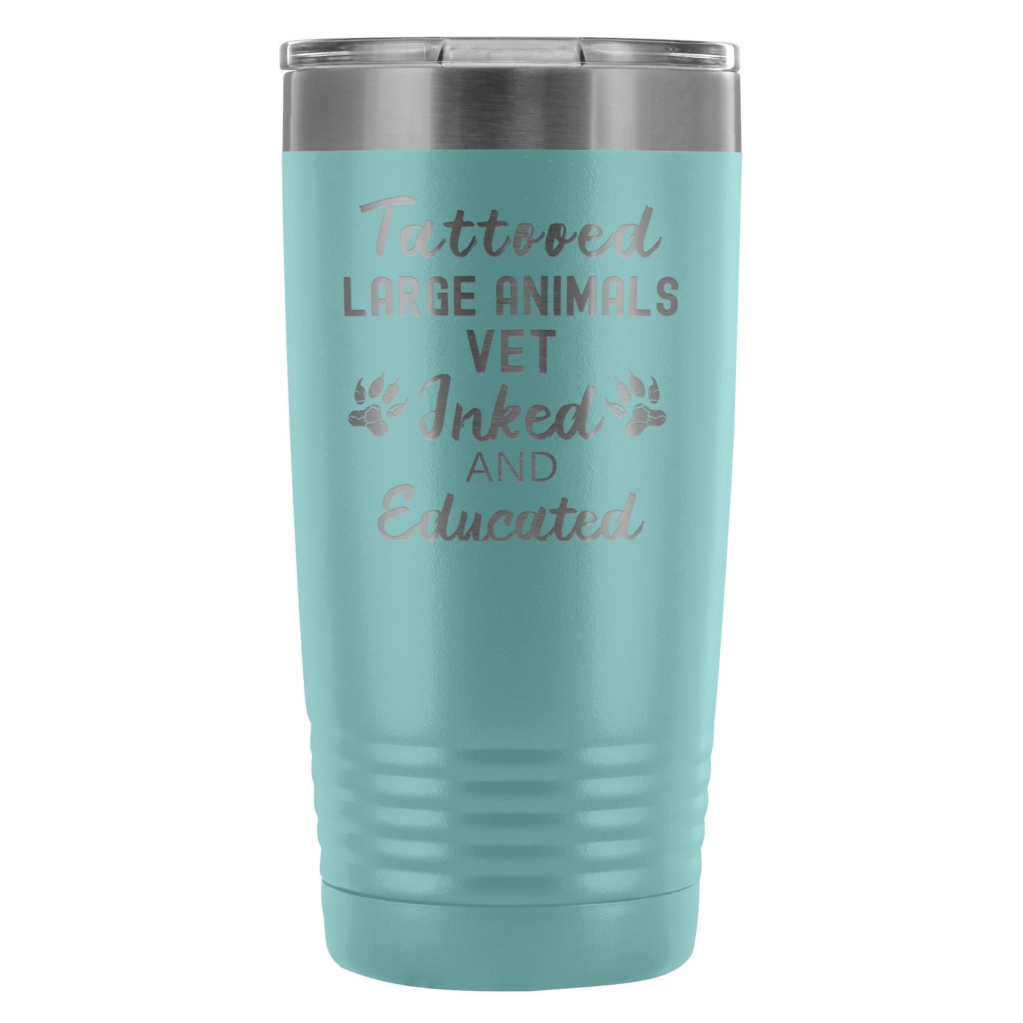 Large Animal Vet Tattooed Inked Educated 20oz Vacuum Tumbler - Polar Camel