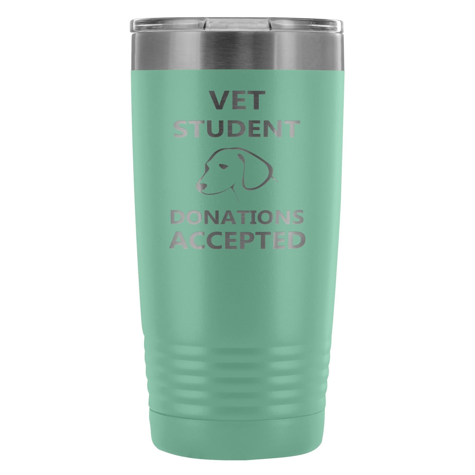 Vet Student Donations Accepted 20oz Vacuum Tumbler - Polar Camel Insulated