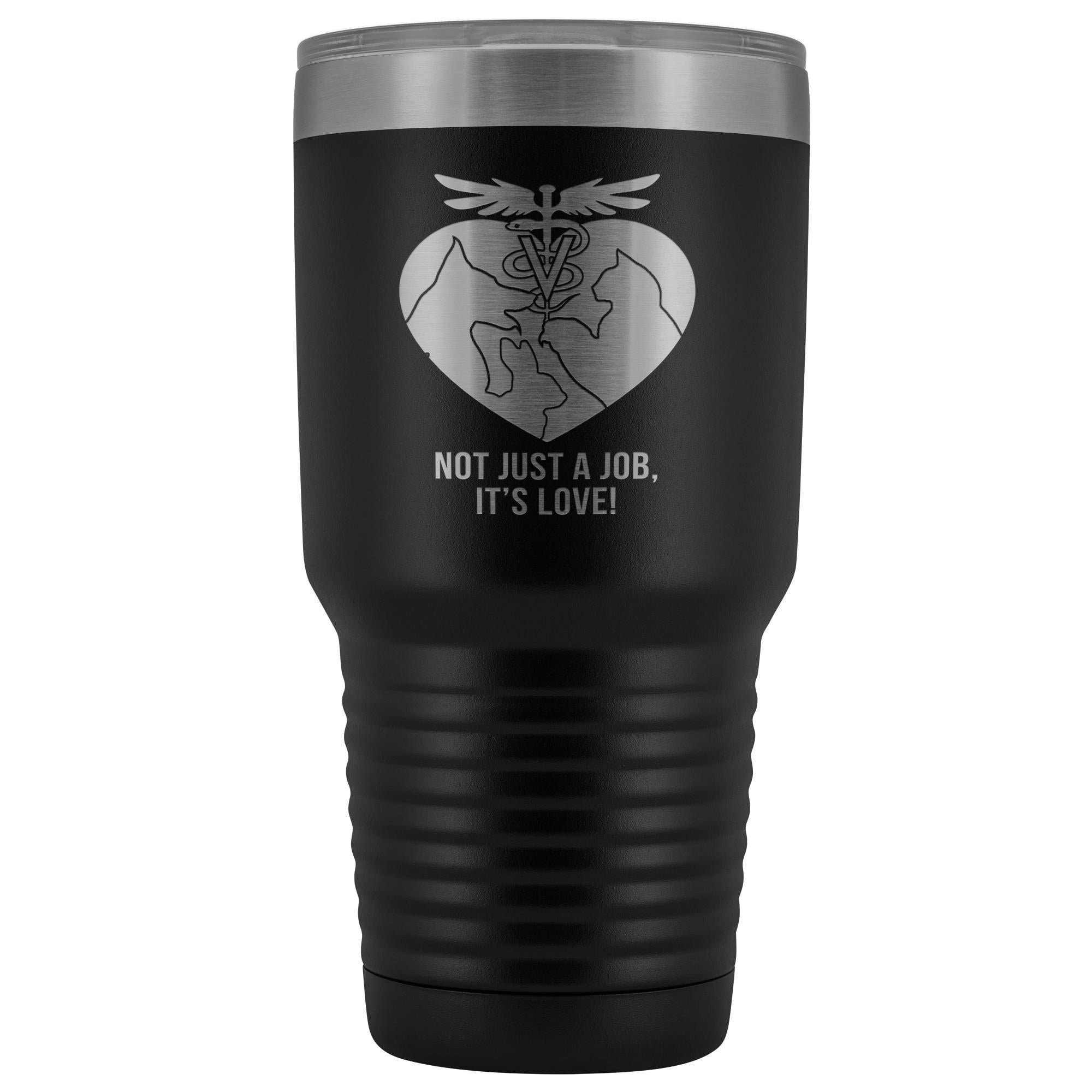 30oz Vacuum Insulated Tumbler - Not Just a Job It's Love Veterinary Design Polar Camel