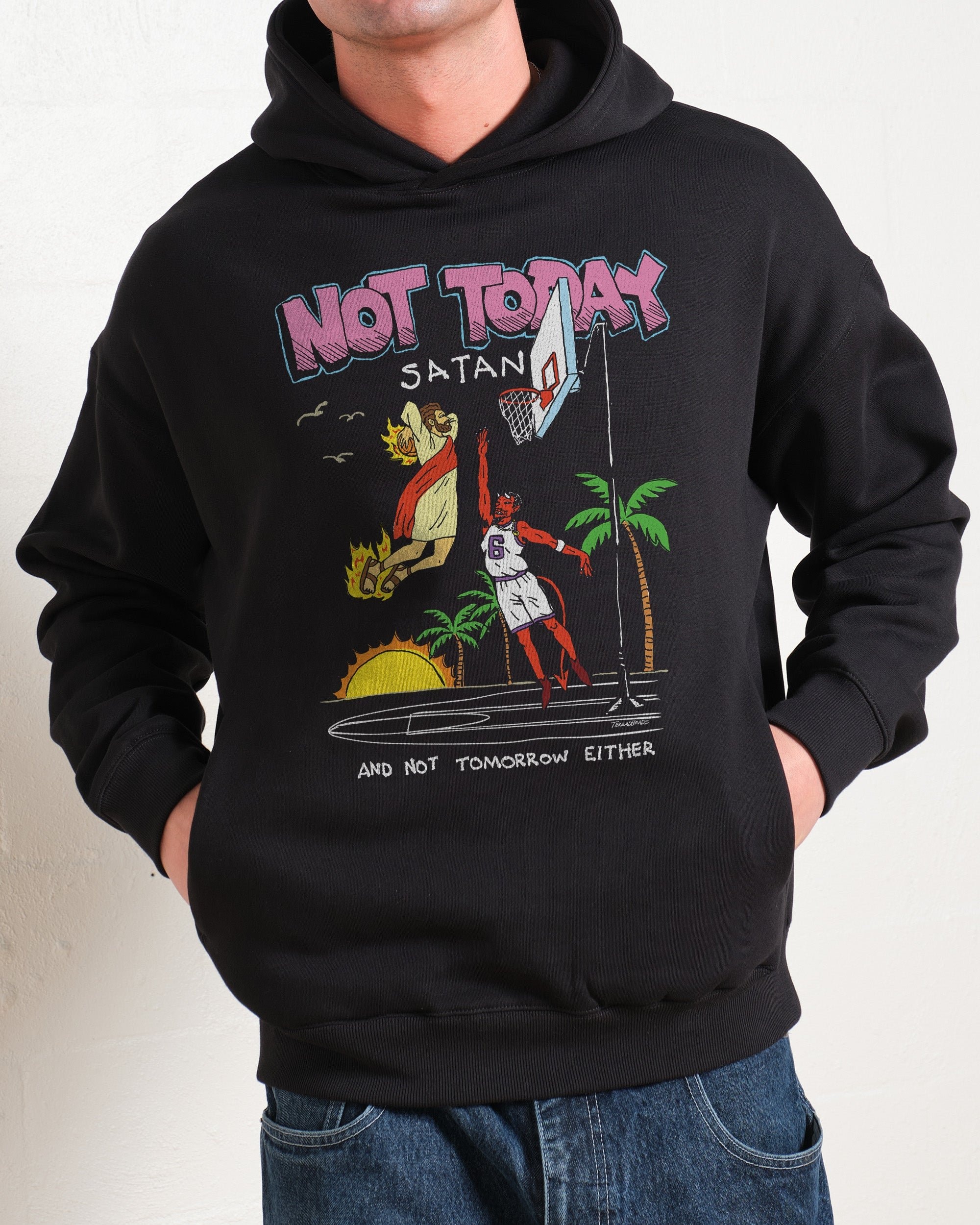 Not Today Satan Unisex Graphic Hoodie - 90s Boxy Fit, 340gsm Cotton-Poly Blend
