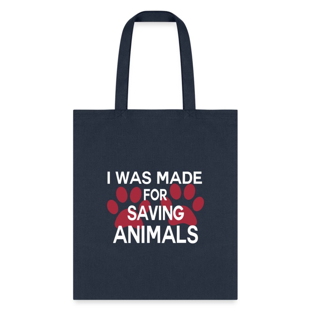 Veterinary 'I Was Made for Saving Animals' Cotton Tote Bag - Durable Canvas 15x16