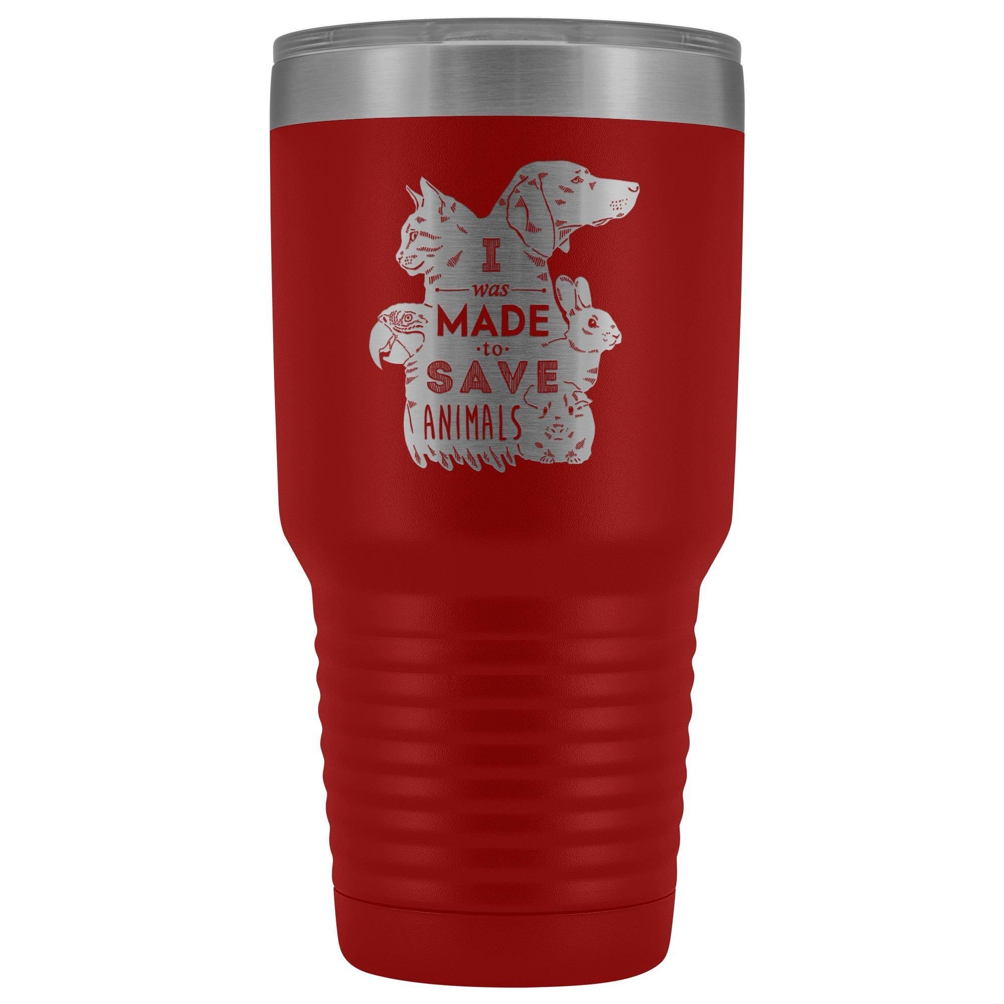 30oz Vacuum Tumbler I Was Made to Save Animals - Polar Camel Insulated Vet Gift
