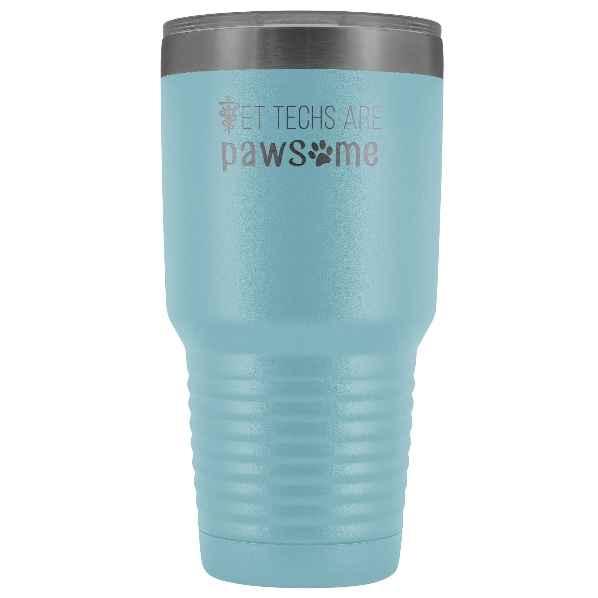 Vet Techs Are Pawsome 30oz Vacuum Insulated Tumbler - Polar Camel Laser Etched