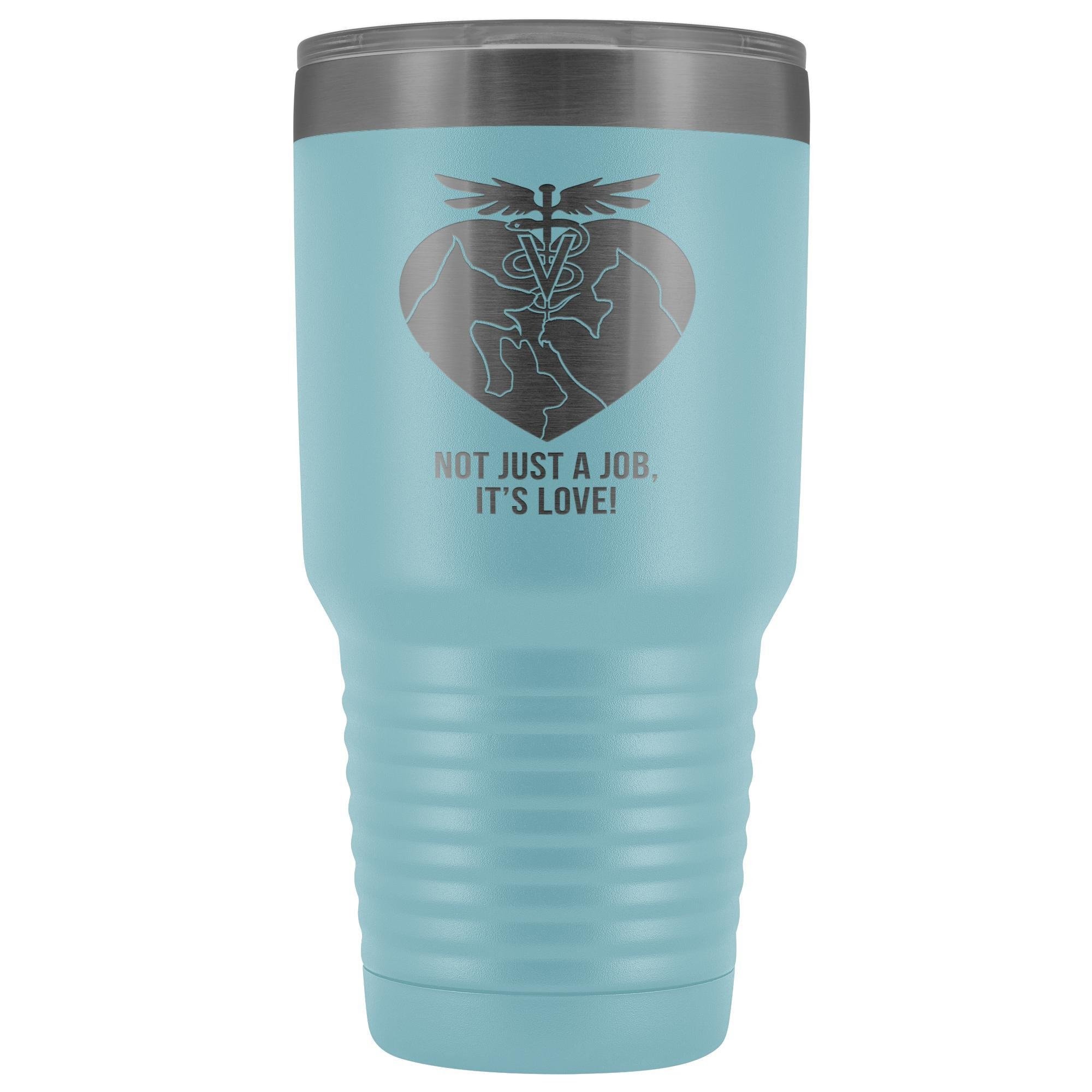 30oz Vacuum Insulated Tumbler - Not Just a Job It's Love Veterinary Design Polar Camel