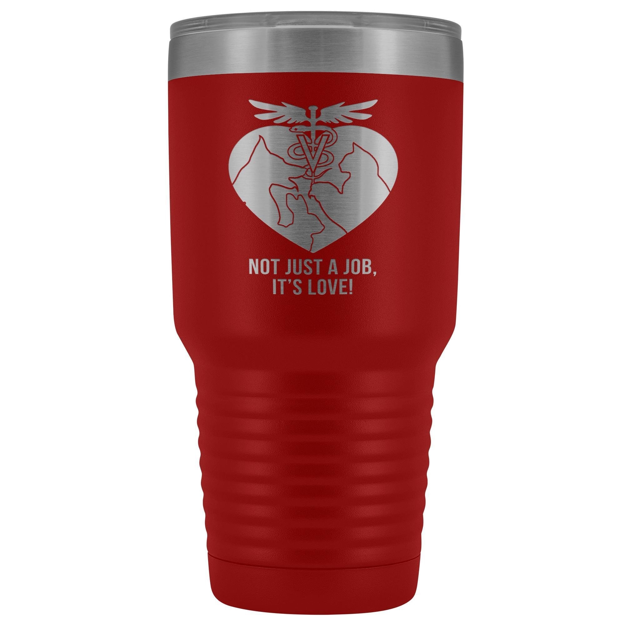30oz Vacuum Insulated Tumbler - Not Just a Job It's Love Veterinary Design Polar Camel