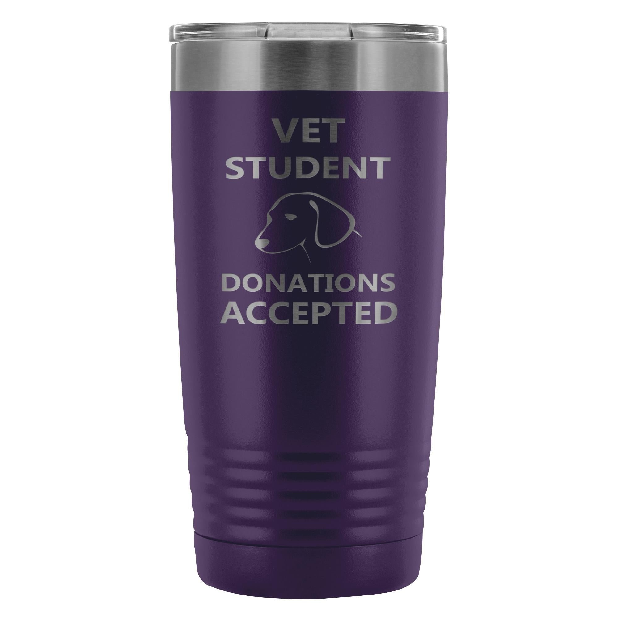 Vet Student Donations Accepted 20oz Vacuum Tumbler - Polar Camel Insulated