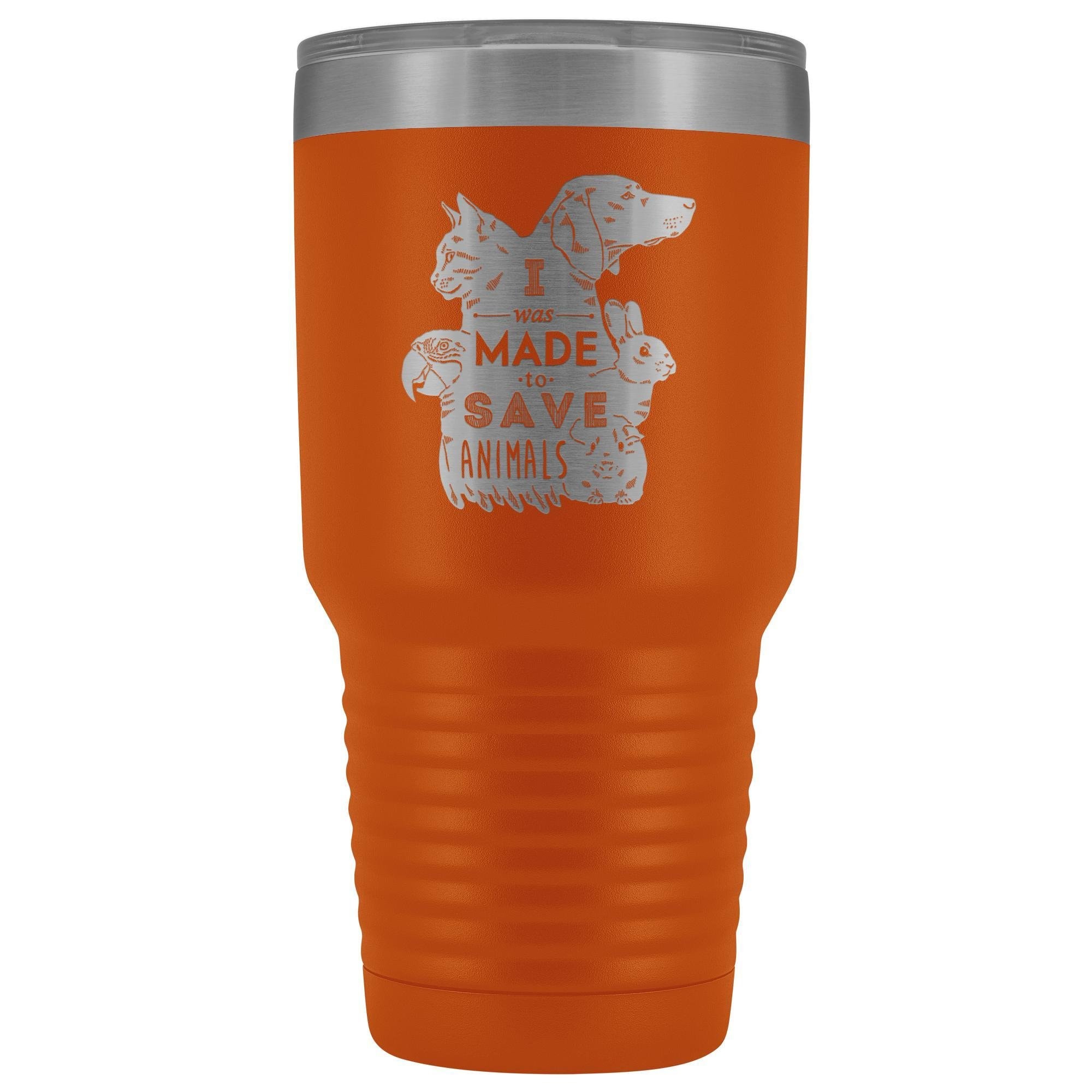 30oz Vacuum Tumbler I Was Made to Save Animals - Polar Camel Insulated Vet Gift