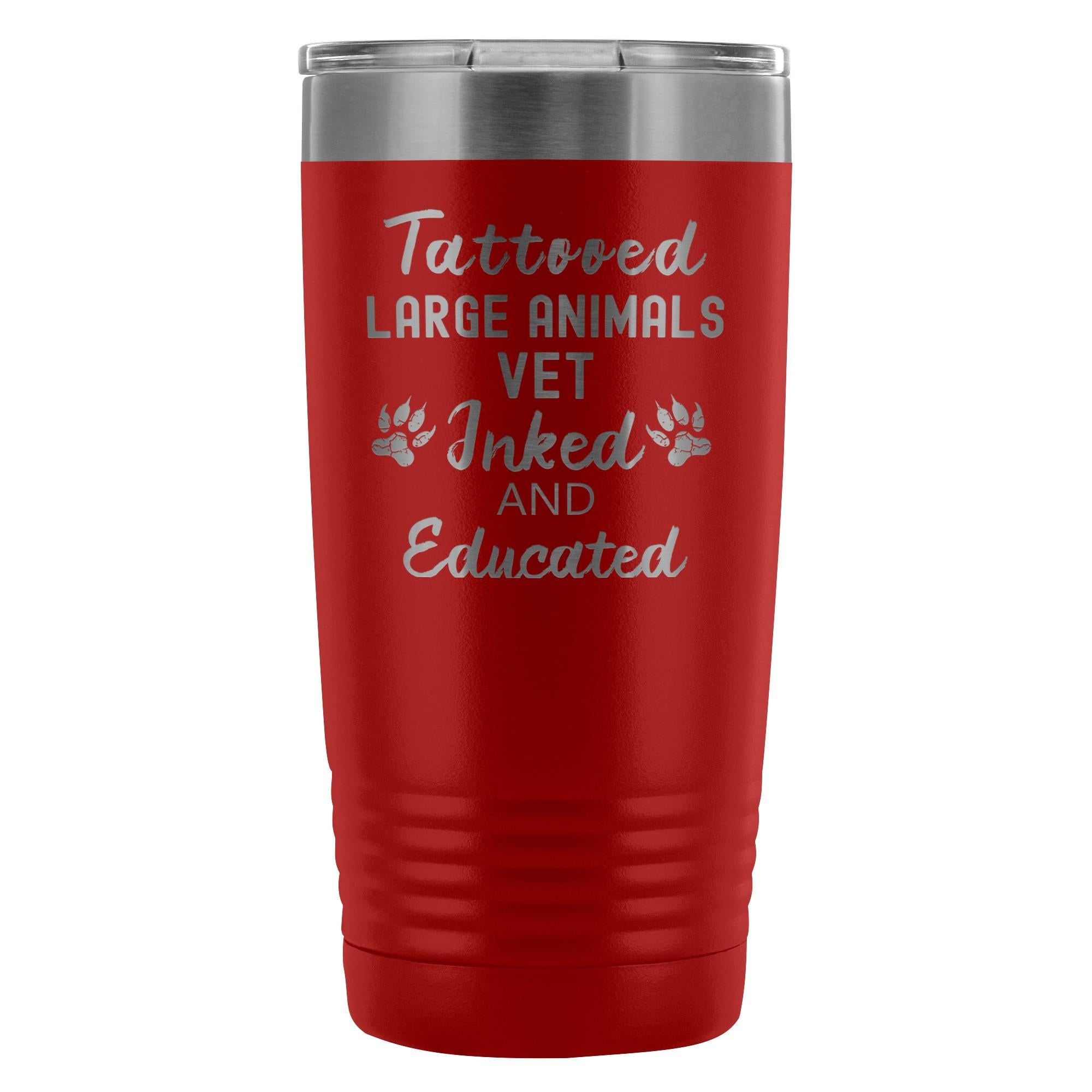 Large Animal Vet Tattooed Inked Educated 20oz Vacuum Tumbler - Polar Camel