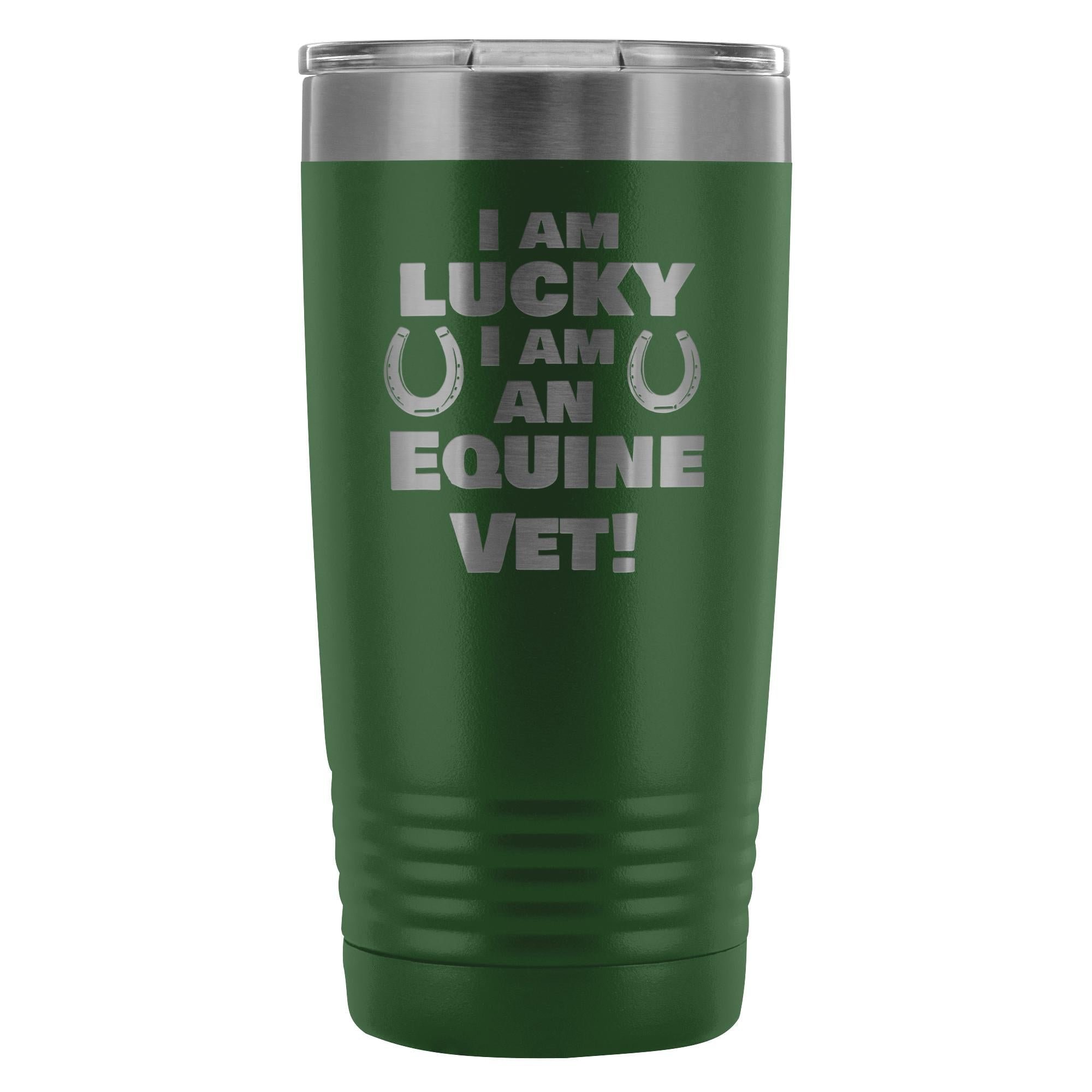 20oz Polar Camel Vacuum Tumbler - Large Animal Vet I Am Lucky I Am an Equine Vet Design