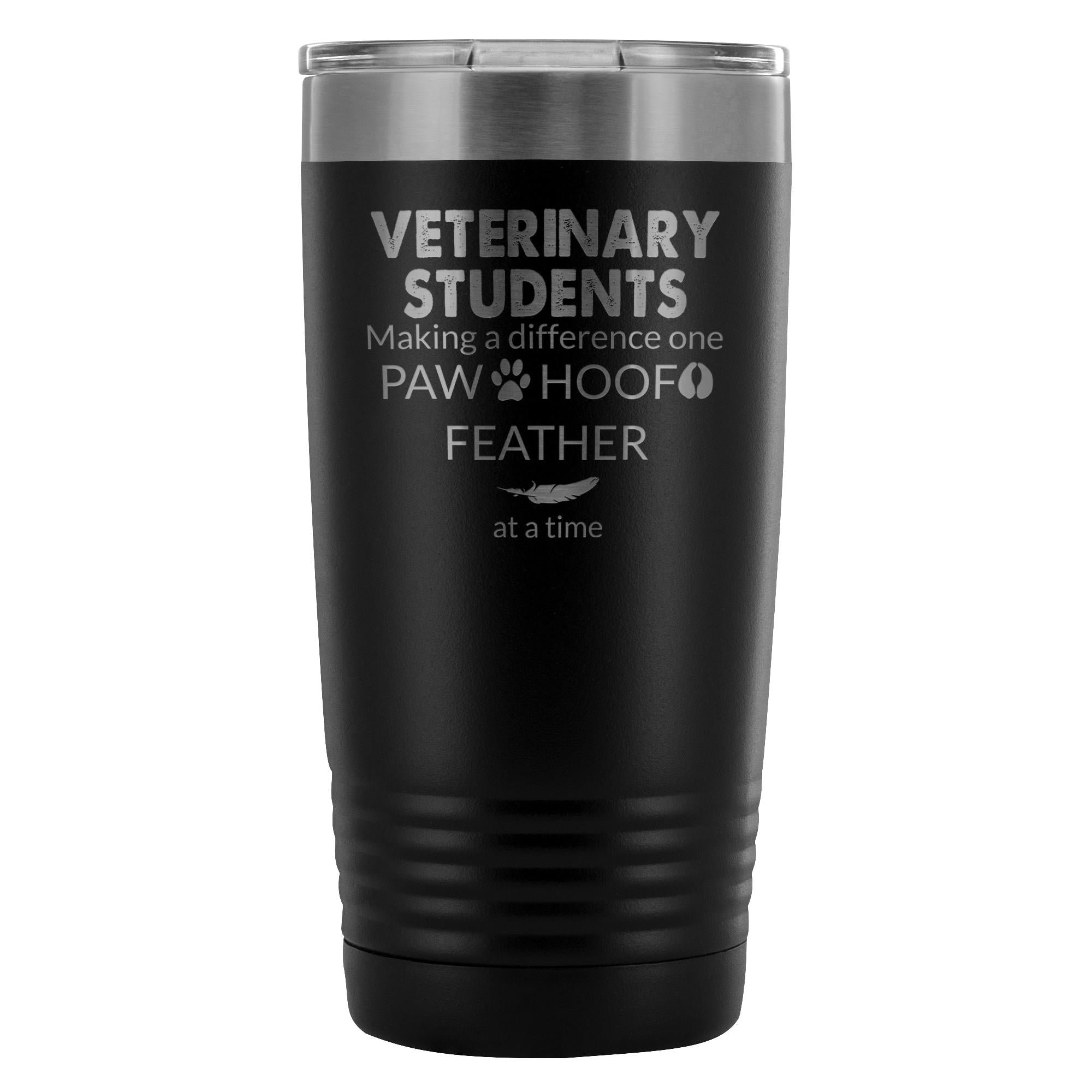 Vet Student Making a Difference 20oz Vacuum Tumbler - Polar Camel Double Wall Insulated