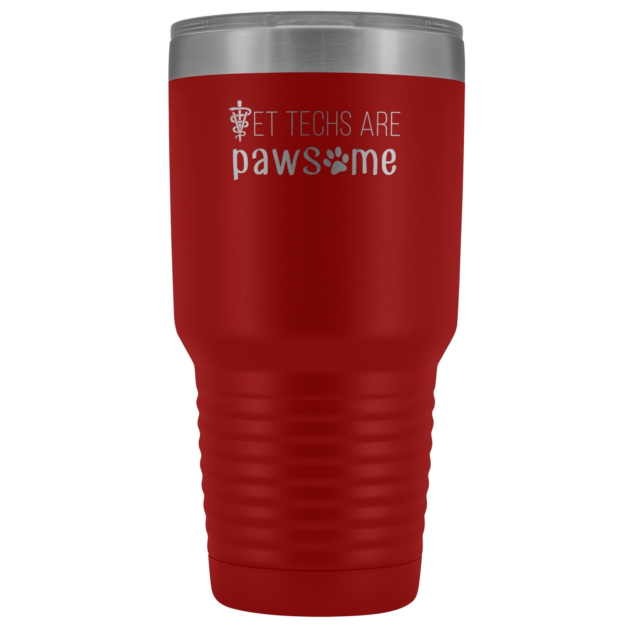 Vet Techs Are Pawsome 30oz Vacuum Insulated Tumbler - Polar Camel Laser Etched